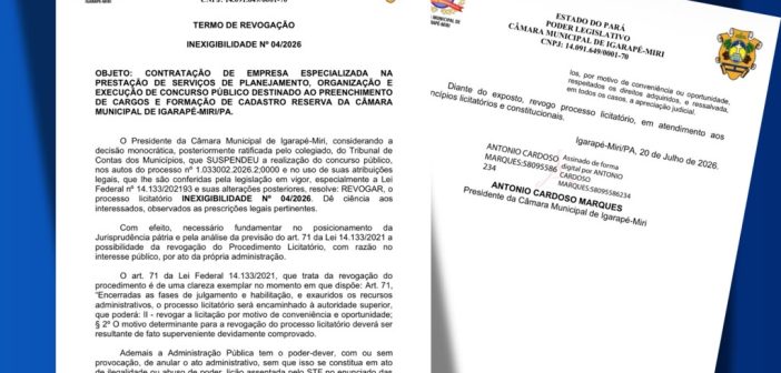 Câmara Municipal de Igarapé-Miri revoga procedimento de contratação para realização de concurso público